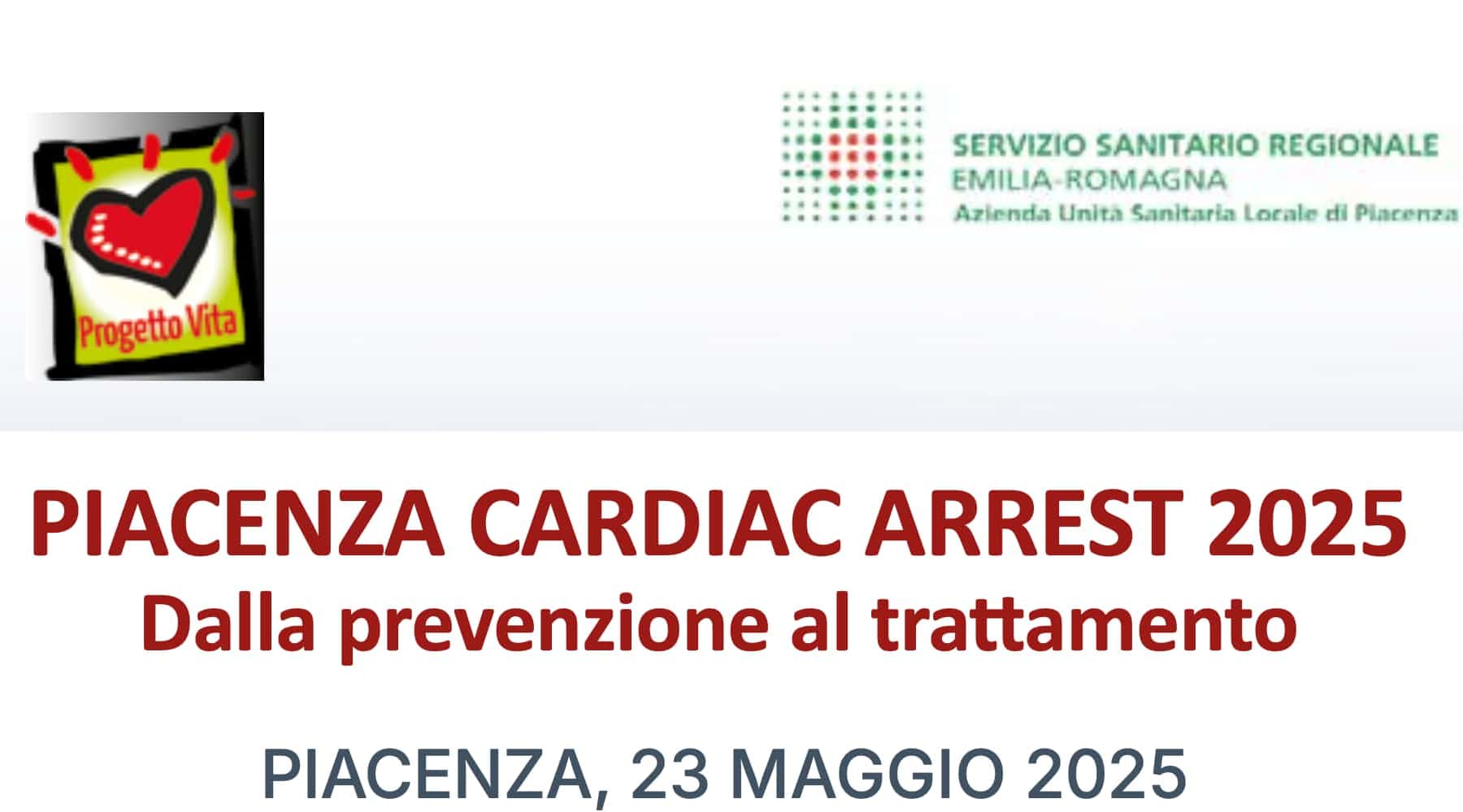 Clicca per accedere all'articolo Piacenza Cardiac Arrest 2025 - Dalla prevenzione al trattamento 